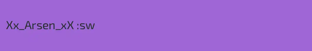 Xx_Arsen_xX :sw